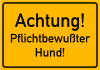 achtung_pflichtbewusster_hund.png