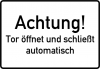 achtung_tor_oeffnet_und_schliesst_automatisch.png