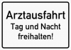 arztausfahrt_tag_und_nacht_freihalten.png