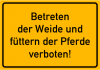 betreten_der_weide_und_fuettern_der_pferde_verboten.png