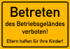 betreten_des_betriebsgelaendes_verboten_eltern_haften_fuer_ihre_kinder.png