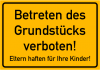 betreten_des_grundstuecks_verboten_eltern_haften_fuer_ihre_kinder.png