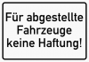 fuer_abgestelte_fahrzeuge_keine_haftung.png
